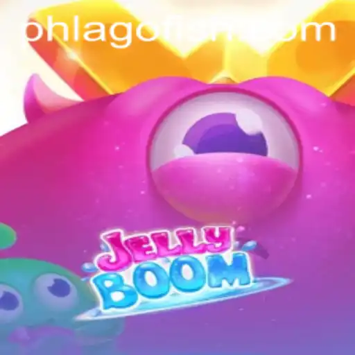 The Exciting World of JellyBoom: A Comprehensive Guide to PHLAGO