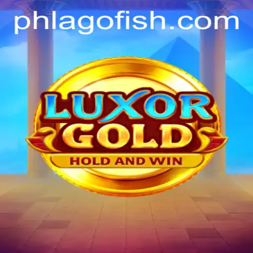 LuxorGold: The Captivating Adventure in the World of PHLAGO