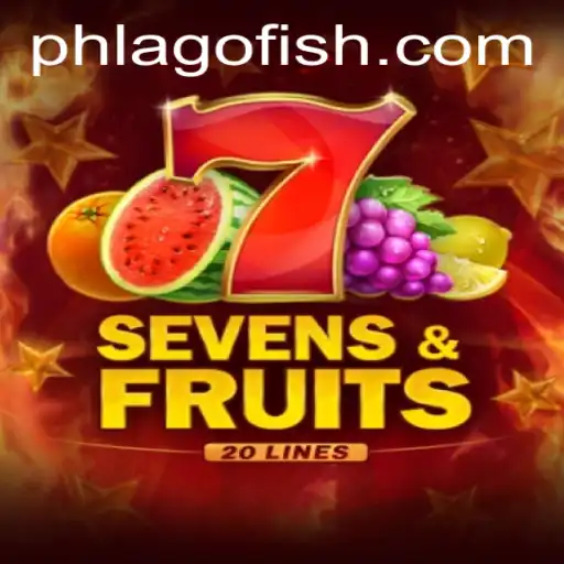 Discovering SevensFruits20: The Thrill of PHLAGO Gaming